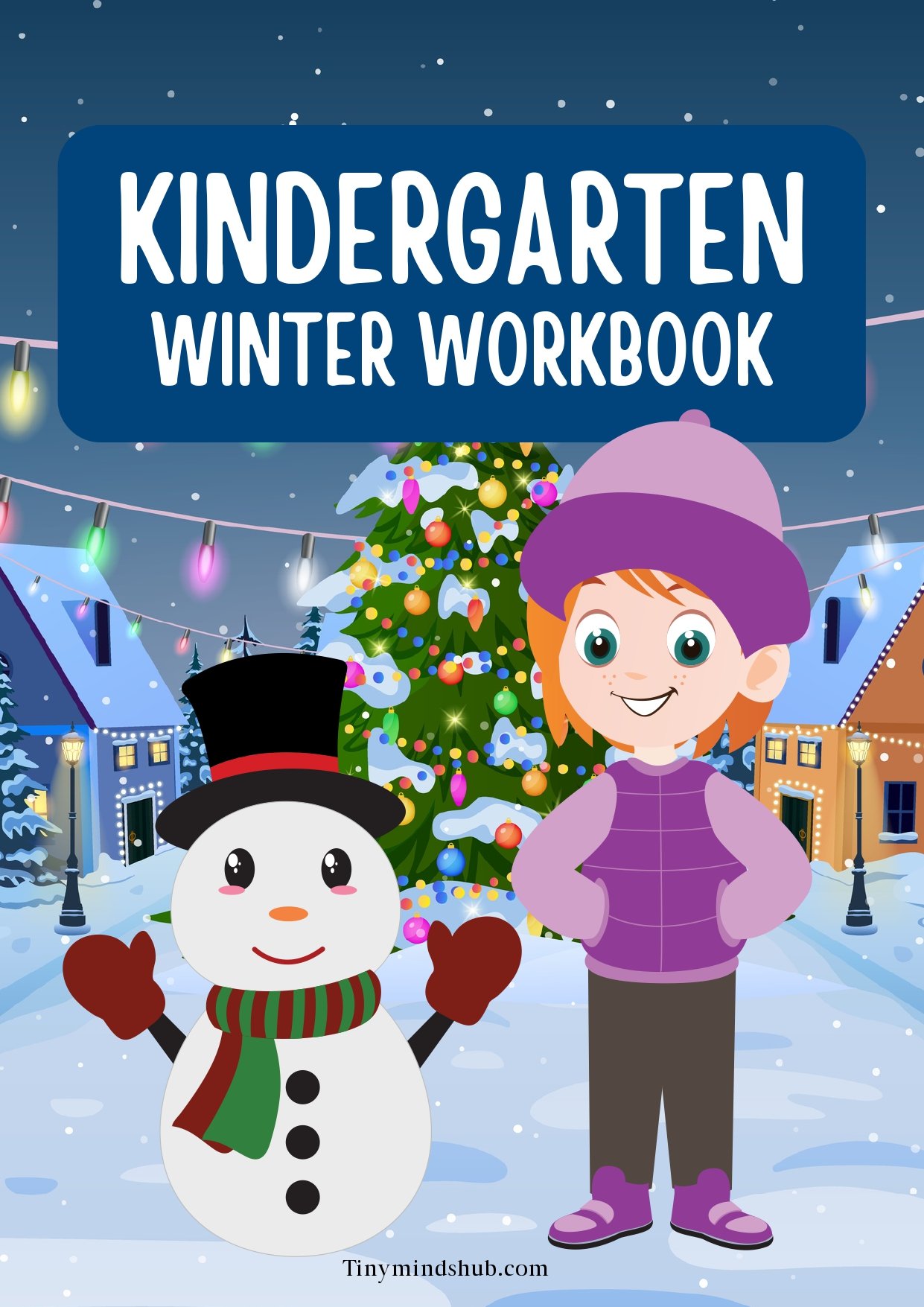 Kindergarten Winter Workbook cover with a snowman and a girl in a snowy village