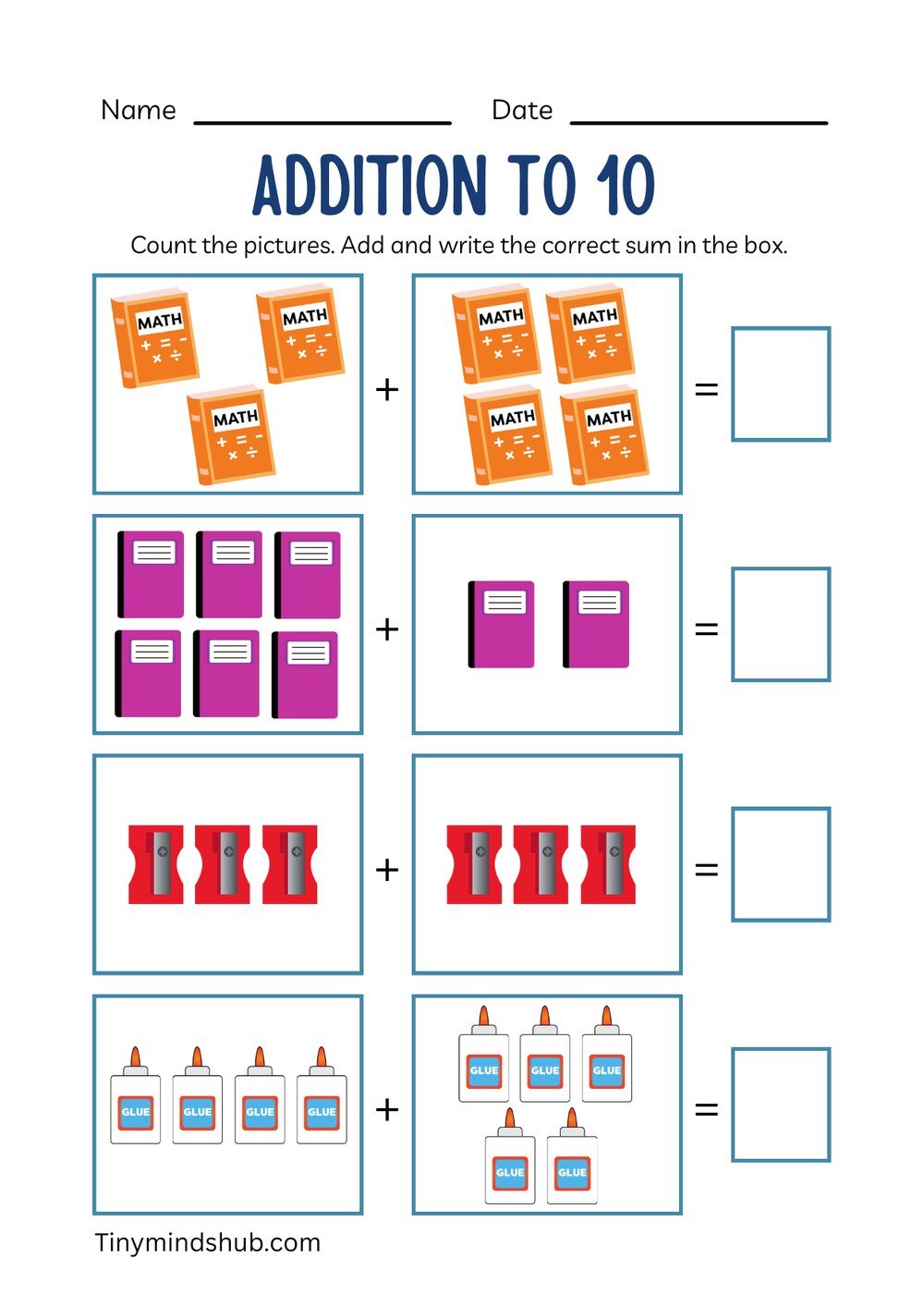 Addition to 10 worksheet: count the school supplies and write the sum in the box