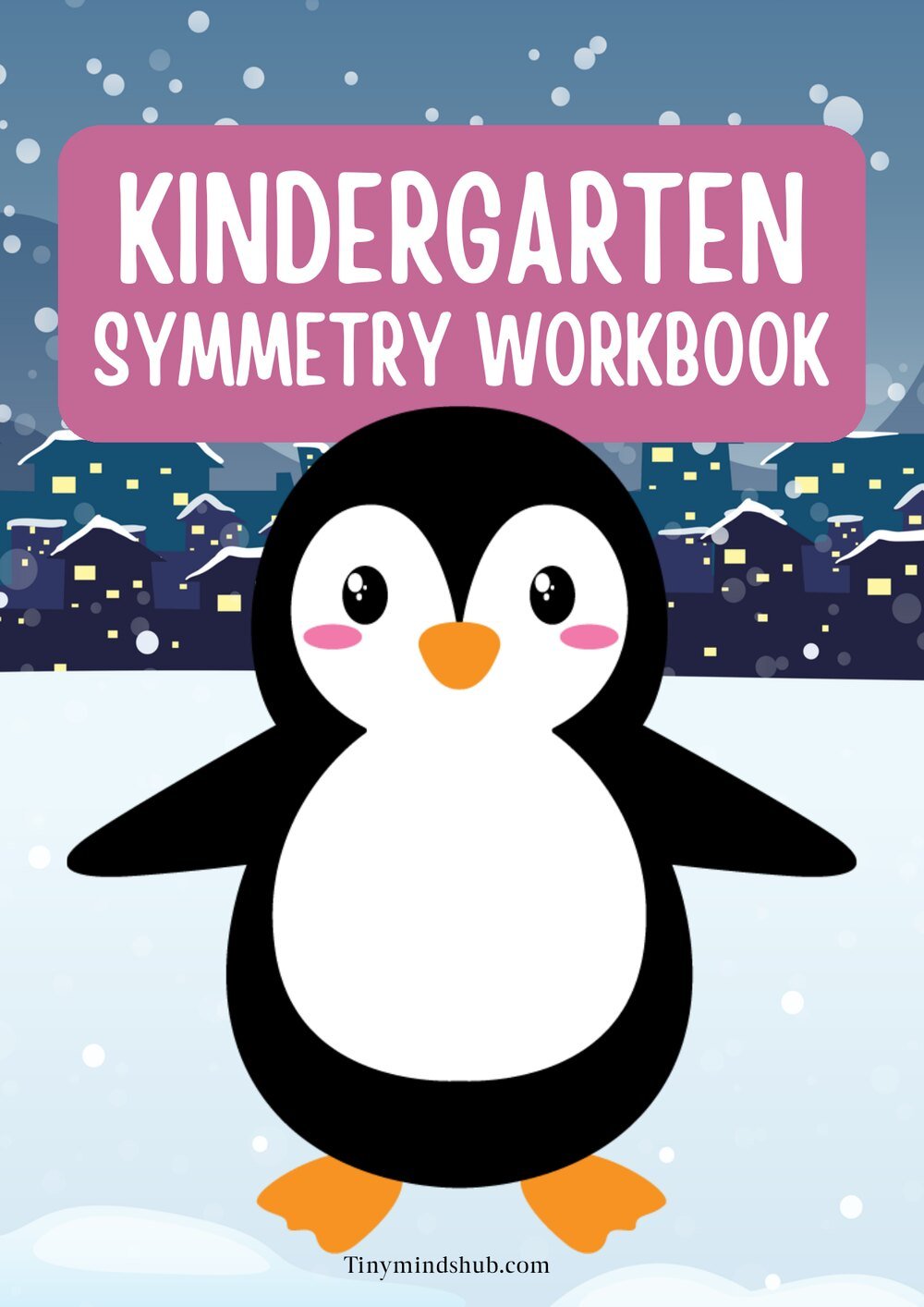 Kindergarten Symmetry Workbook cover with a penguin in a snowy scene